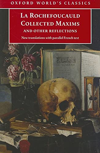 Beispielbild fr Collected Maxims and Other Reflections: with parallel French text (Oxford World's Classics) zum Verkauf von Books From California