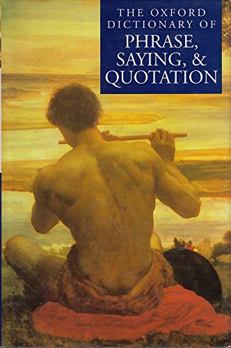 9780192806505: Oxford Dictionary of Phrase, Saying, & Quotation