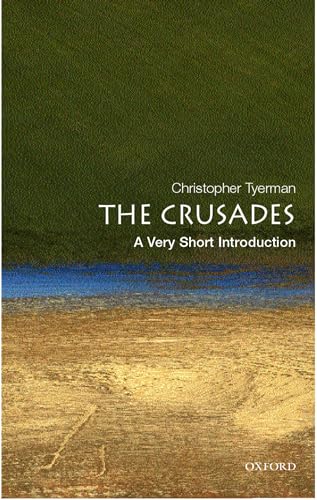Beispielbild fr The Crusades: A Very Short Introduction zum Verkauf von Books From California
