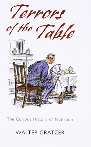 Beispielbild fr Terrors of the Table: The curious history of nutrition zum Verkauf von WorldofBooks