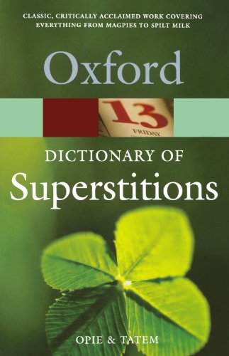 9780192806642: A Dictionary of Superstitions (Oxford Paperback Reference)