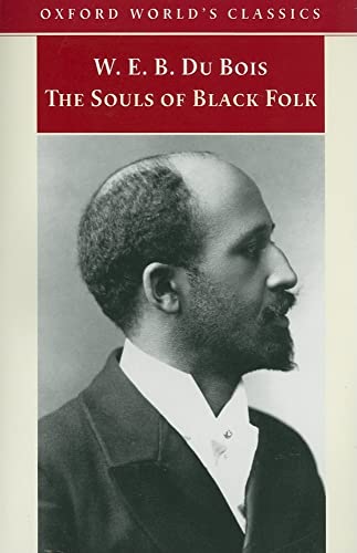 Stock image for The Souls of Black Folk (Oxford World's Classics) for sale by SecondSale