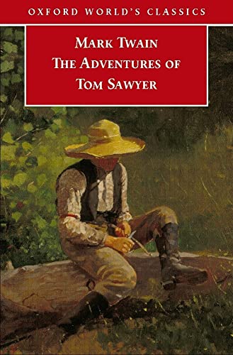 9780192806826: The Adventures of Tom Sawyer (Oxford World's Classics)