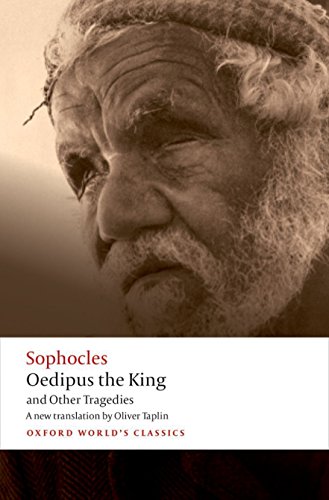 9780192806857: Oedipus the King and Other Tragedies: Oedipus the King, Aias, Philoctetes, Oedipus at Colonus (Oxford World's Classics)