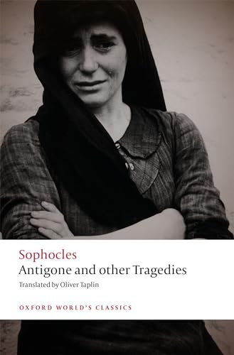 Beispielbild fr Antigone and other Tragedies: Antigone, Deianeira, Electra (Oxford World's Classics) zum Verkauf von BooksRun