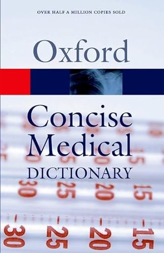 Imagen de archivo de Concise Medical Dictionary (Oxford Paperback Reference) a la venta por WorldofBooks