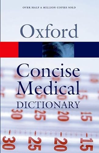 9780192806970: Concise Medical Dictionary (Oxford Paperback Reference)