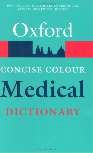 Stock image for Concise Colour Medical Dictionary (Oxford Paperback Reference) for sale by WorldofBooks