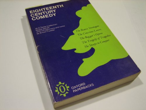 Eighteenth Century Comedy (Oxford Paperbacks)