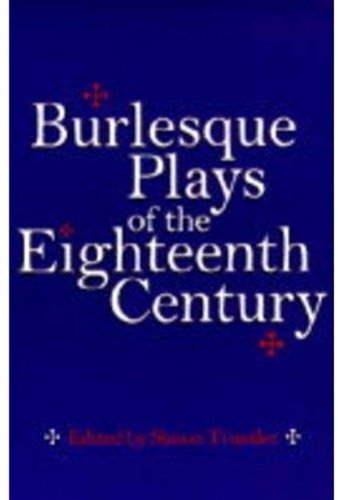 Beispielbild fr Burlesque Plays of the Eighteenth Century zum Verkauf von Better World Books