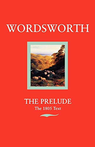 9780192810748: The Prelude: or Growth of a Poet's Mind (Text of 1805) (Oxford Standard Authors)