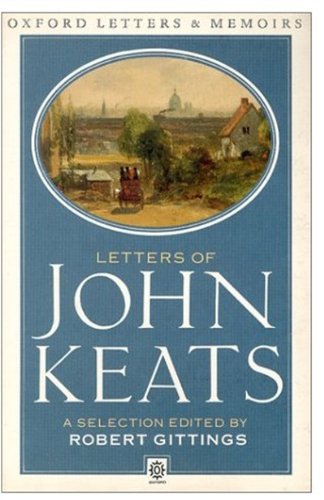 Imagen de archivo de Letters of John Keats (Oxford Letters & Memoirs) a la venta por ThriftBooks-Atlanta