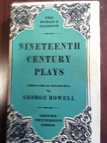 Stock image for Nineteenth Century Plays (Oxford Paperbacks) for sale by Anybook.com
