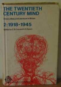 Stock image for Twentieth Century Mind: 1918-45 v. 2: History, Ideas and Literature in Britain (Oxford Paperbacks) for sale by Ergodebooks
