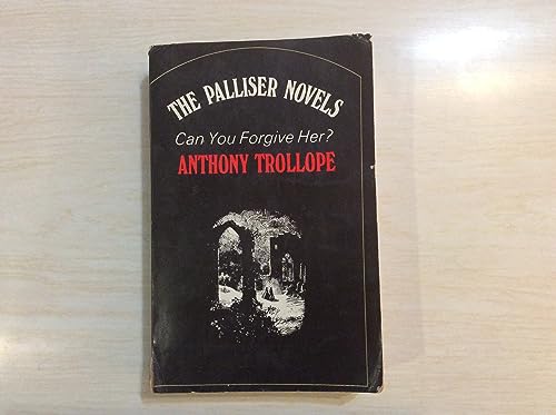 Imagen de archivo de Can You Forgive Her?. By Anthony Trollope. Illustrations by Lynton Lamb; Preface by Sir Edward Marsh. OXFORD : 1973. [ Oxford Paperbacks ] The Palliser novels of Anthony Trollope. a la venta por Rosley Books est. 2000