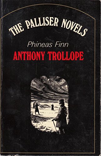 Stock image for Phineas Finn. By Anthony Trollope. Illustrations by T.L.B. Huskinson ; Preface by Sir Shane Leslie. OXFORD : 1973. [ Oxford Paperbacks ] The Palliser novels of Anthony Trollope. for sale by Rosley Books est. 2000