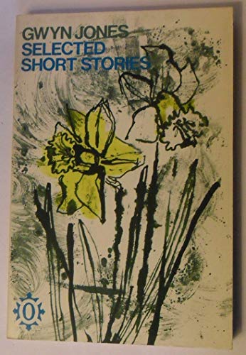 Selected short stories (Oxford paperbacks 323) (9780192811622) by Jones, Gwyn