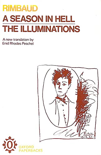 Stock image for A Season in Hell, the Illuminations A New Translation by Enid Rhodes Peschel for sale by GoldBooks