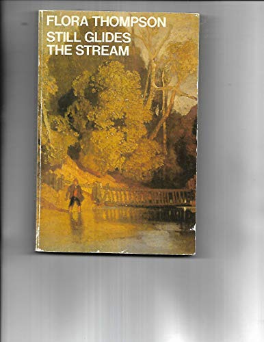 Imagen de archivo de Still Glides the Stream (Oxford Paperbacks ; 366) a la venta por SecondSale