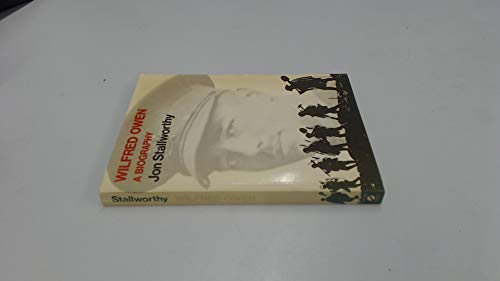Beispielbild fr Wilfred Owen: A Biography (Oxford Paperbacks) zum Verkauf von WorldofBooks