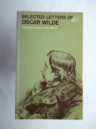 Stock image for Selected Letters of Oscar Wilde (Oxford Paperbacks) for sale by Ergodebooks