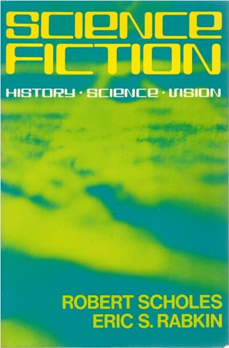 Beispielbild fr Science Fiction: History, Science, Vision (Oxford Paperbacks) zum Verkauf von WorldofBooks