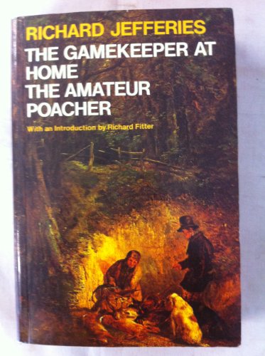 Imagen de archivo de The Gamekeeper at Home, the Amateur Poacher a la venta por gearbooks