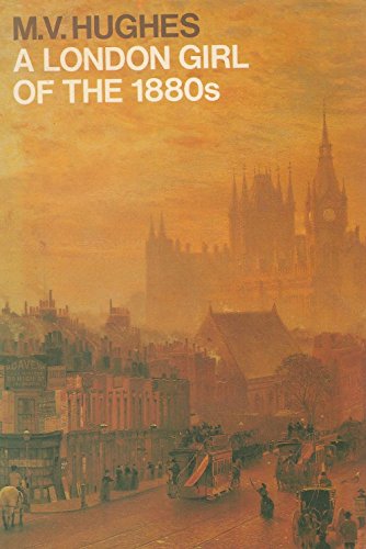 9780192812438: A London Girl of the 1880s (Oxford Paperbacks)