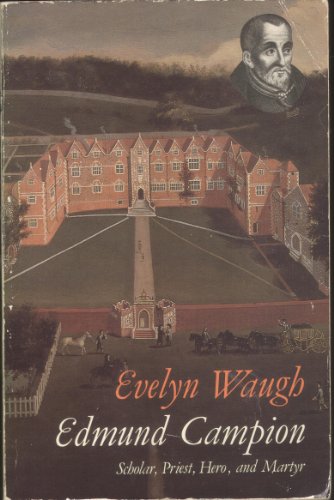 Imagen de archivo de Edmund Campion: Scholar, Priest, Hero and Martyr (Oxford Paperbacks) a la venta por WorldofBooks