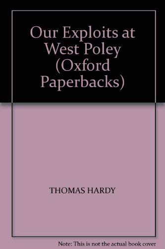 9780192813237: Our Exploits at West Poley (Oxford Paperbacks)