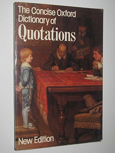 Imagen de archivo de The Concise Oxford Dictionary of Quotations (Oxford Quick Reference) a la venta por Wonder Book