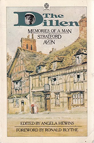 Beispielbild fr The Dillen: Memories of a Man of Stratford-upon-Avon (Oxford Paperbacks) zum Verkauf von AwesomeBooks