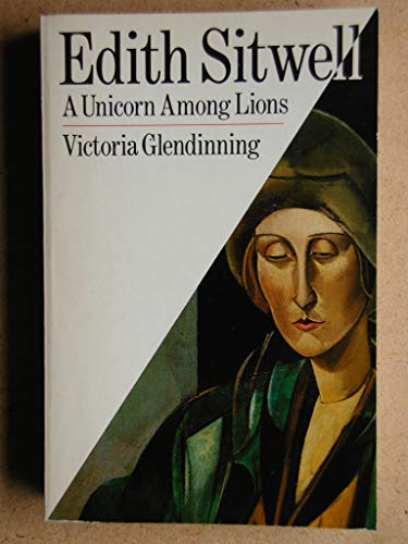 Imagen de archivo de Edith Sitwell. A Unicorn Among Lions a la venta por AwesomeBooks