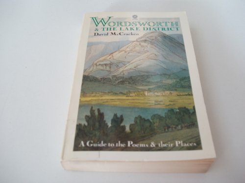 9780192813961: Wordsworth and the Lake District: A Guide to the Poems and Their Places (Oxford Paperbacks)