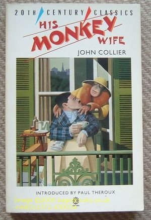 Beispielbild fr His Monkey Wife: Or, Married to a Chimp (Twentieth Century Classics S.) zum Verkauf von WorldofBooks
