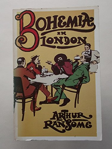 Bohemia in London (9780192814128) by Ransome, Arthur
