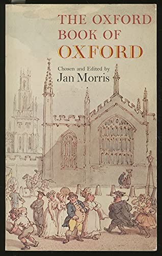 Imagen de archivo de Oxford Book of Oxford (Oxford paperbacks) a la venta por Wonder Book