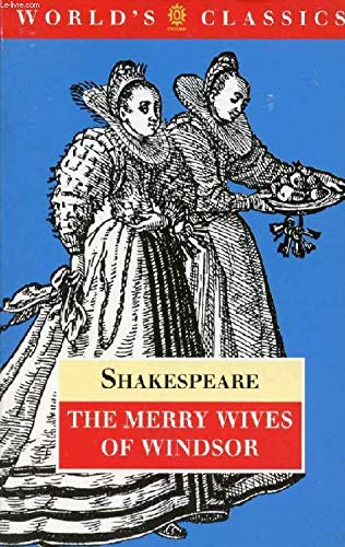 Stock image for The Merry Wives of Windsor (The Oxford Shakespeare) for sale by Reuseabook