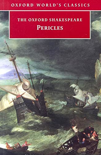 9780192814609: THE OXFORD SHAKESPEARE: Pericles (Oxford World's Classics)