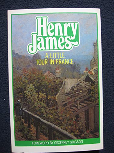9780192814708: A Little Tour in France (Oxford Paperbacks)