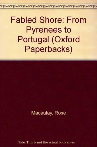 Beispielbild fr Fabled Shore: From the Pyrenes to Portugal (Oxford Paperbacks) zum Verkauf von GF Books, Inc.