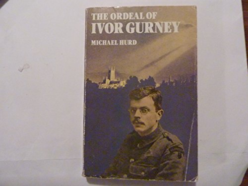 9780192814869: The Ordeal of Ivor Gurney (Oxford Paperbacks)