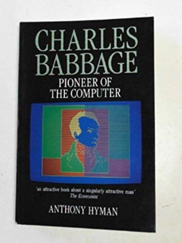 Imagen de archivo de Charles Babbage: Pioneer of the Computer (Oxford Paperbacks) a la venta por WorldofBooks