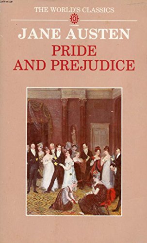 Stock image for Pride and Prejudice (The World's Classics) for sale by Half Price Books Inc.