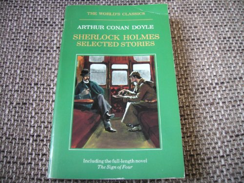 Beispielbild fr Sherlock Holmes: Selected Stories (The World's Classics) zum Verkauf von More Than Words