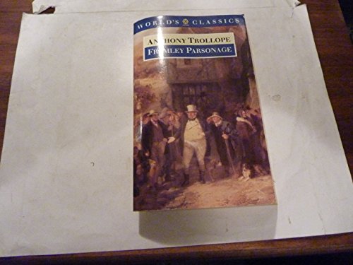 Beispielbild fr Framley Parsonage (World's Classics S.) zum Verkauf von AwesomeBooks