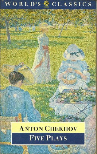 Stock image for Five Plays: Ivanov, The Seagull, Uncle Vanya, Three Sisters, and The Cherry Orchard (The ^AWorld's Classics) for sale by Hippo Books