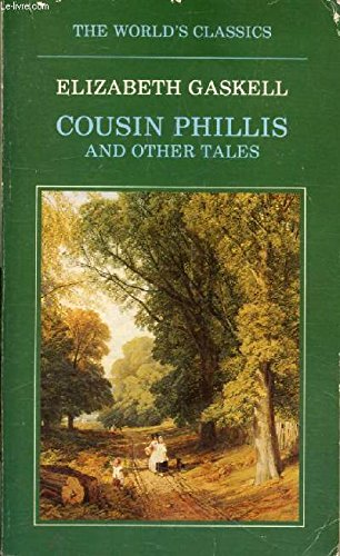 Stock image for Cousin Phillis and Other Tales for sale by Better World Books