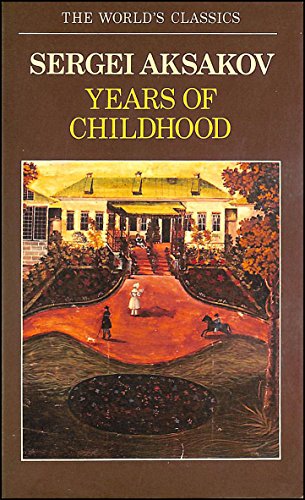9780192815743: The Years of Childhood (The ^AWorld's Classics)