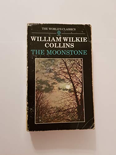 Stock image for The Moonstone (The World's Classics) for sale by Wonder Book